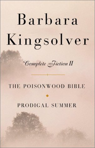 Imagen de archivo de Barbara Kingsolver: The Poisonwood Bible/Prodigal Summer a la venta por Versandantiquariat Felix Mcke