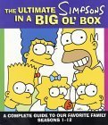 9780060516307: The Ultimate Simpsons in a Big Ol' Box: A Complete Guide to Our Favorite Family, Seasons 1-12