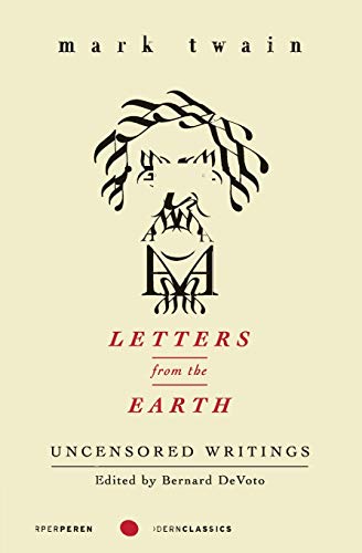 9780060518653: Letters From The Earth: Uncensored Writings (Perennial Classics)