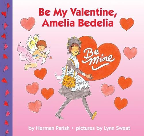 Be My Valentine, Amelia Bedelia (9780060518868) by Parish, Herman