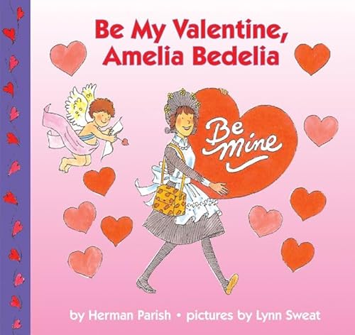 9780060518868: Be My Valentine, Amelia Bedelia