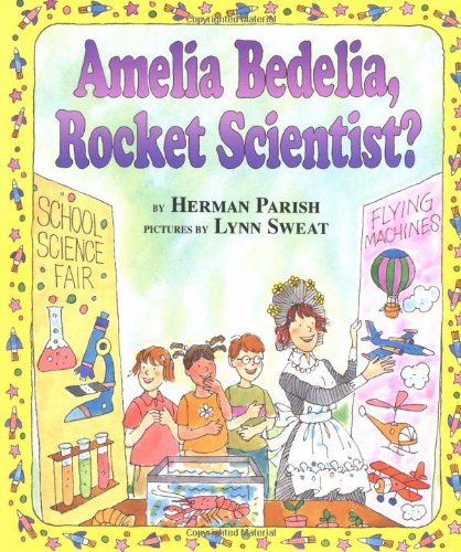 Beispielbild fr Amelia Bedelia, Rocket Scientist? zum Verkauf von Better World Books