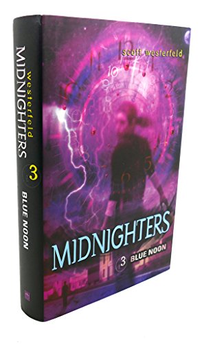 Imagen de archivo de Blue Noon (Midnighters, Book 3) a la venta por Bookmarc's