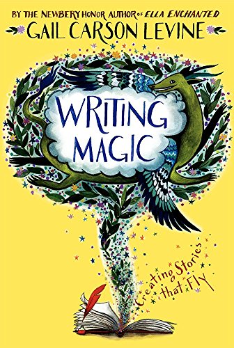 9780060519605: Writing Magic: Creating Stories That Fly