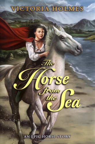 Stock image for The Horse from the Sea for sale by Better World Books: West