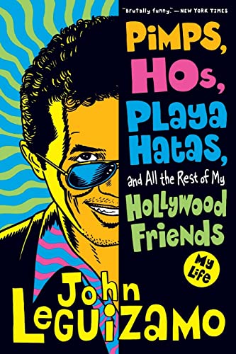 Imagen de archivo de Pimps, Hos, Playa Hatas, and All the Rest of My Hollywood Friends : My Life a la venta por Better World Books