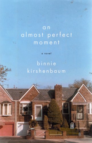 9780060520861: An Almost Perfect Moment: A Novel