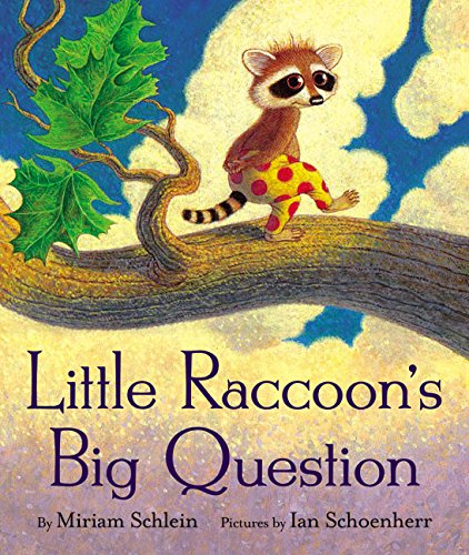 Little Raccoon's Big Question (9780060521165) by Schlein, Miriam