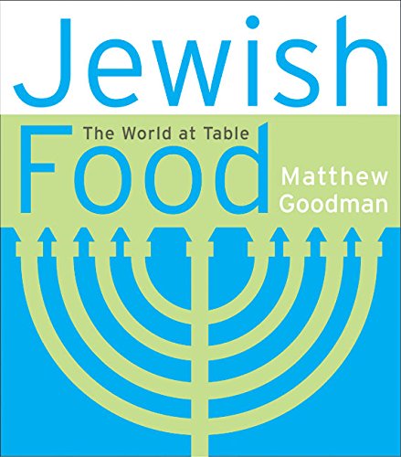 Beispielbild fr Jewish Food : The World at Table zum Verkauf von Better World Books