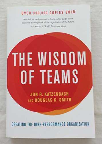 Imagen de archivo de The Wisdom of Teams: Creating the High-Performance Organization (Collins Business Essentials) a la venta por Wonder Book
