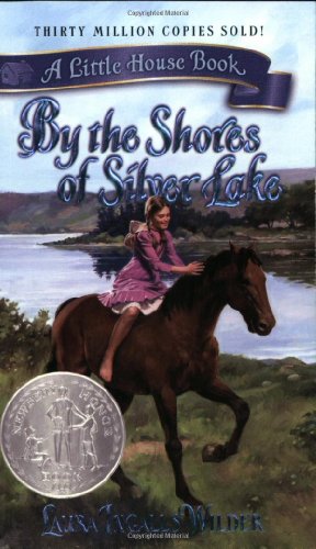 9780060522407: By the Shores of Silver Lake (Little House-the Laura Years)