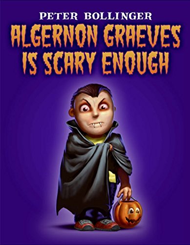 Stock image for Algernon Graeves Is Scary Enough for sale by Better World Books