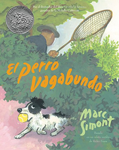 Beispielbild fr El Perro Vagabundo : The Stray Dog (Spanish Edition), a Caldecott Honor Award Winner zum Verkauf von Better World Books: West