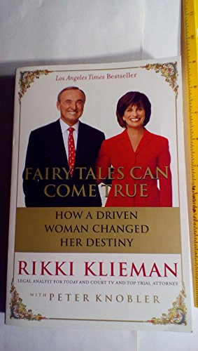 Imagen de archivo de Fairy Tales Can Come True: How a Driven Woman Changed Her Destiny a la venta por Your Online Bookstore