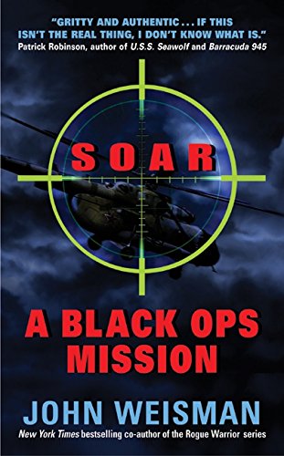 Stock image for SOAR: A Black Ops Mission for sale by Jenson Books Inc