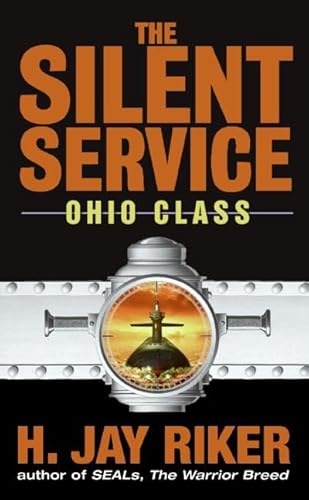 Beispielbild fr The Silent Service: Ohio Class zum Verkauf von Wonder Book