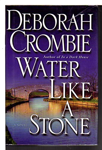 Imagen de archivo de Water Like a Stone (Duncan Kincaid/Gemma James Novels) a la venta por SecondSale