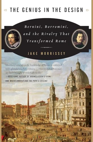 9780060525347: Genius in the Design, The: Bernini, Borromini, and the Rivalry That Transformed Rome