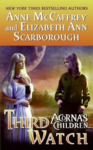 Third Watch: Acorna's Children (Acorna's Children Series, 3) (9780060525439) by McCaffrey, Anne; Scarborough, Elizabeth A