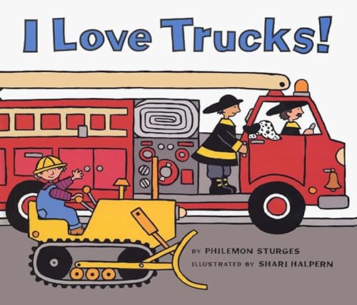 9780060526665: I Love Trucks! Board Book