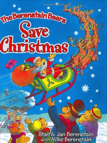 Beispielbild fr The Berenstain Bears Save Christmas zum Verkauf von Better World Books