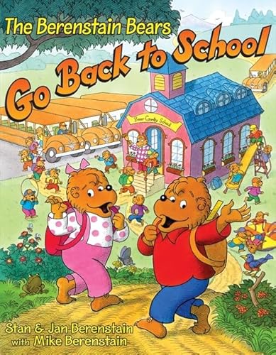 Beispielbild fr The Berenstain Bears Go Back to School zum Verkauf von Ergodebooks