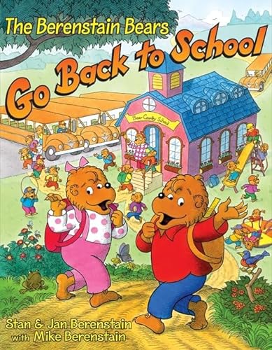 9780060526733: The Berenstain Bears Go Back to School