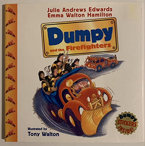 9780060526818: Dumpy & the Fire Fighters (Julie Andrews Collection)