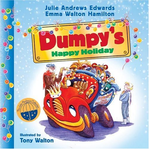 Beispielbild fr Dumpy's Happy Holiday (The Julie Andrews Collection) zum Verkauf von ThriftBooks-Atlanta
