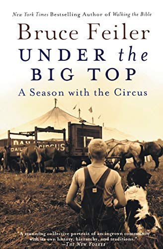 Beispielbild fr Under the Big Top: A Season with the Circus zum Verkauf von SecondSale