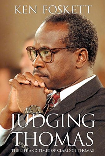 9780060527211: Judging Thomas: The Life and Times of Clarence Thomas