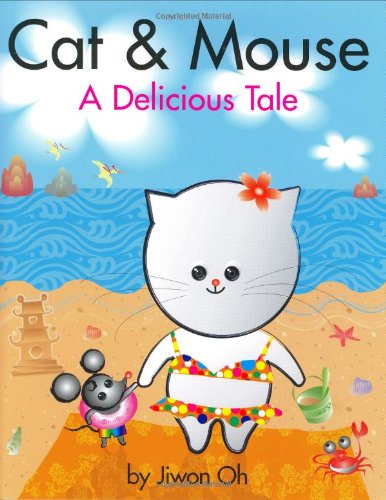 Stock image for Cat and Mouse : A Delicious Tale for sale by Better World Books: West