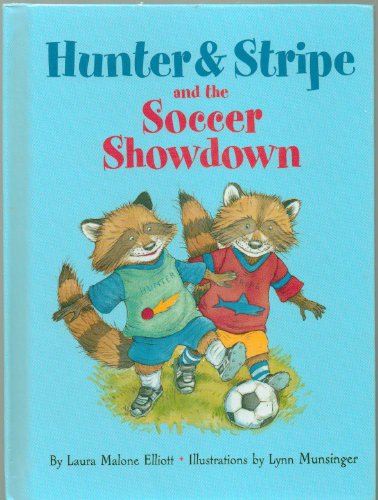 Beispielbild fr Hunter and Stripe and the Soccer Showdown zum Verkauf von Better World Books