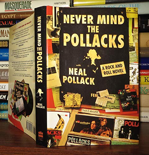 Imagen de archivo de Never Mind the Pollacks: A Rock and Roll Novel a la venta por Open Books