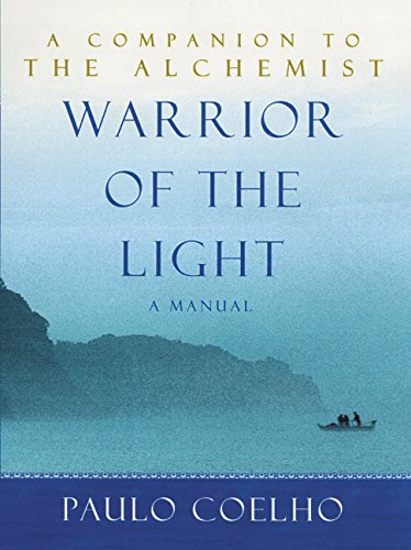 Beispielbild fr Warrior of the Light : A Manual zum Verkauf von Better World Books