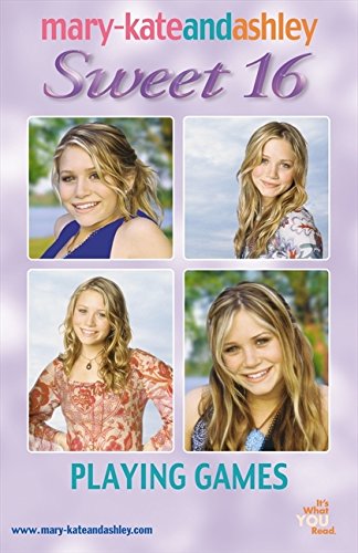 Stock image for Playing Games (Mary-Kate and Ashley Sweet 16, Book 7) for sale by SecondSale