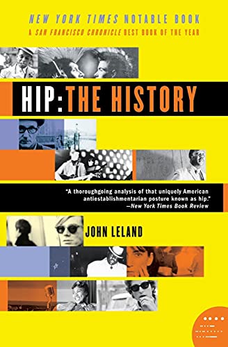 Imagen de archivo de Hip: The History a la venta por Your Online Bookstore