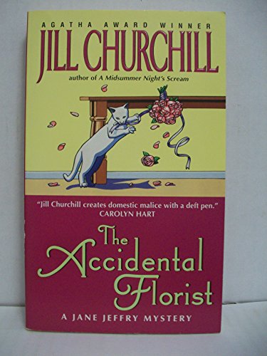 Imagen de archivo de The Accidental Florist (Jane Jeffry Mysteries, No. 16) a la venta por SecondSale
