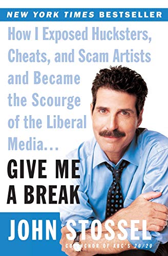Beispielbild fr Give Me a Break: How I Exposed Hucksters, Cheats, and Scam Artists and Became the Scourge of the Liberal Media. . . zum Verkauf von Gulf Coast Books