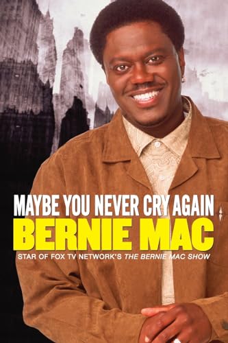 Stock image for Maybe You Never Cry Again for sale by Better World Books: West