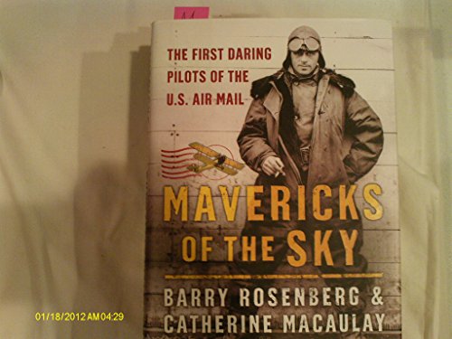 Beispielbild fr Mavericks of the Sky: The First Daring Pilots of the U.S. Air Mail zum Verkauf von Your Online Bookstore