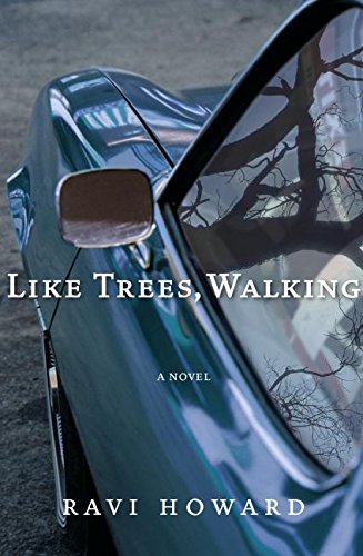 Beispielbild fr Like Trees, Walking: A Novel zum Verkauf von More Than Words