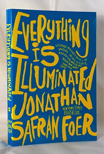 Beispielbild für Everything Is Illuminated Foer, Jonathan Safran ( Author ) Apr-01-2003 Paperback zum Verkauf von Ammareal
