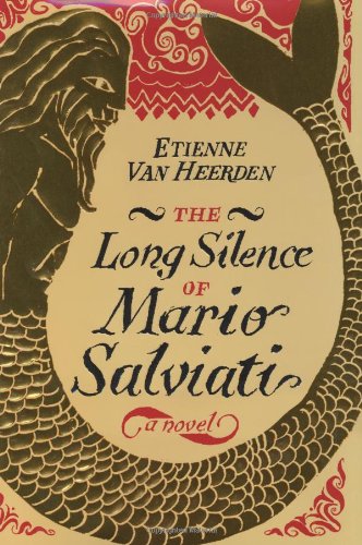 Imagen de archivo de The Long Silence of Mario Salviati: A Novel a la venta por SecondSale