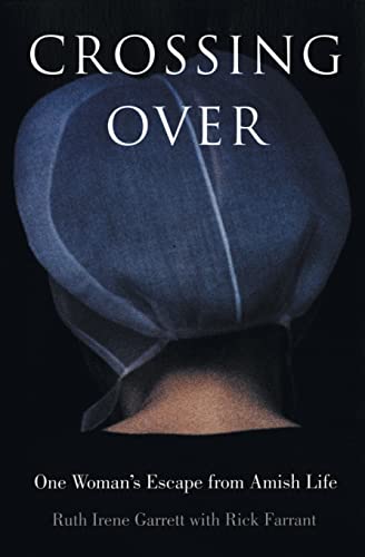Stock image for Crossing Over: One Woman's Escape from Amish Life for sale by Gulf Coast Books