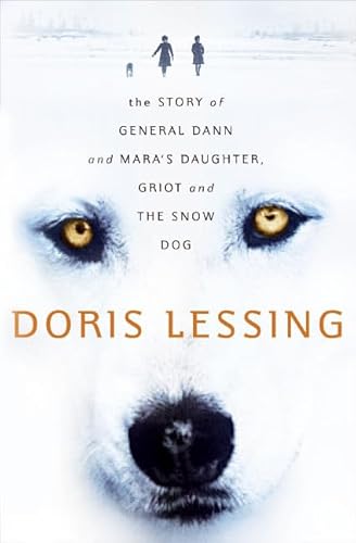 9780060530129: The Story of General Dann and Mara's Daughter, Griot and the Snow Dog