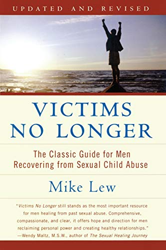 Stock image for Victims No Longer: The Classic Guide for Men Recovering from Sexual Child Abuse for sale by Goodwill of Colorado