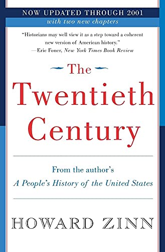 9780060530341: Twentieth Century, The: A People's History