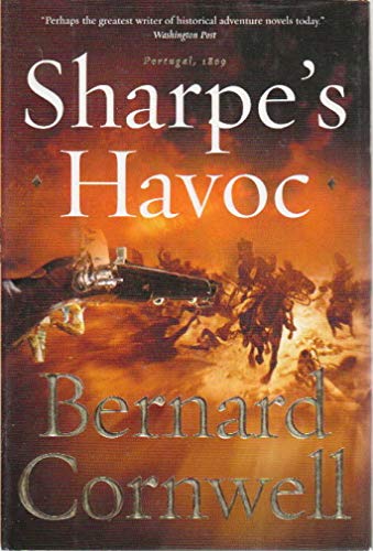 9780060530464: Sharpe's Havoc: Richard Sharpe and the Campaign in Northern Portugal, Spring 1809