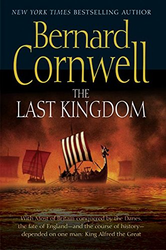 Stock image for The Last Kingdom (The Saxon Chronicles Series #1) for sale by Your Online Bookstore